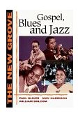 New Grove Gospel Blues and Jazz 1997 9780393303575 Front Cover