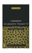 Landmarks in Linguistic Thought Volume III The Arabic Linguistic Tradition 2nd 1997 9780415157575 Front Cover