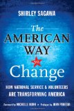 American Way to Change How National Service and Volunteers Are Transforming America  9780470565575 Front Cover