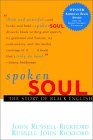Spoken Soul The Story of Black English 2000 9780471399575 Front Cover