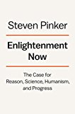 Enlightenment Now The Case for Reason, Science, Humanism, and Progress  9780525427575 Front Cover