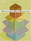 Administrative Office Management, Complete Course 13th 2004 Revised  9780538438575 Front Cover