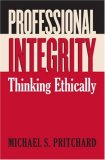 Professional Integrity Thinking Ethically cover art
