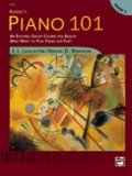 Alfred&#39;s Piano 101, Bk 2 An Exciting Group Course for Adults Who Want to Play Piano for Fun!, Comb Bound Book