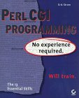Perl CGI Programming - No Experience Required 1997 9780782121575 Front Cover