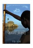 Cruelest Journey Six Hundred Miles to Timbuktu cover art