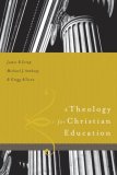 Theology for Christian Education 