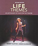Life Themes An Anthology of Plays for the Theatre cover art
