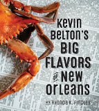 Kevin Belton's Big Flavors of New Orleans  9781423641575 Front Cover