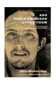 And Their Children after Them The Legacy of Let Us Now Praise Famous Men: James Agee, Walker Evans, and the Rise and Fall of Cotton in the South  9781583226575 Front Cover