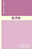 Kith 1st 2017 9781934200575 Front Cover