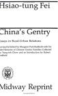 China's Gentry Essays on Rural-Urban Relations  9780226239576 Front Cover
