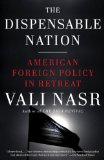 Dispensable Nation American Foreign Policy in Retreat cover art