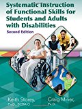 Systematic Instruction of Functional Skills for Students and Adults with Disabilities 2nd 9780398091576 Front Cover