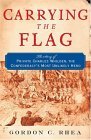 Carrying the Flag The Story of Private Charles Whilden, the Confederacy's Most Unlikely Hero cover art