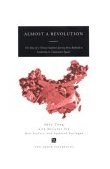 Almost a Revolution The Story of a Chinese Student's Journey from Boyhood to Leadership in Tiananmen Square cover art