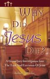 Why Did Jesus Die? 2005 9780788023576 Front Cover