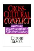 Cross-Cultural Conflict Building Relationships for Effective Ministry cover art