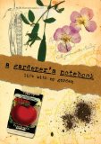 Gardener's Notebook Life with My Garden 2011 9780981961576 Front Cover