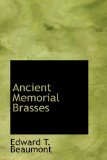 Ancient Memorial Brasses 2009 9781103098576 Front Cover