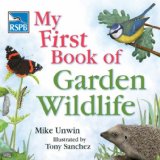RSPB My First Book of Garden Wildlife 2008 9781408104576 Front Cover