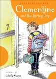 Clementine and the Spring Trip  9781423123576 Front Cover