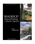ShaderX3 Advanced Rendering with DirectX and OpenGL 2004 9781584503576 Front Cover
