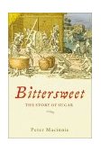 Bittersweet The Story of Sugar cover art