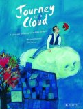Journey on a Cloud A Children's Book Inspired by Marc Chagall  9783791370576 Front Cover