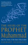 Heirs of the Prophet Muhammad 2006 9780349117577 Front Cover