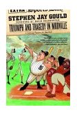 Triumph and Tragedy in Mudville My Lifelong Passion for Baseball 2004 9780393325577 Front Cover