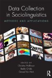 Data Collection in Sociolinguistics Methods and Applications cover art