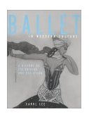 Ballet in Western Culture A History of Its Origins and Evolution cover art