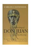 Teachings of Don Juan - A Yaqui Way of Knowledge 30th 9780520217577 Front Cover