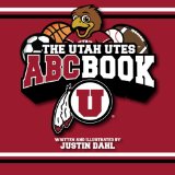 Utah Utes ABC Book 2013 9780615724577 Front Cover