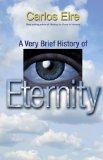 Very Brief History of Eternity  9780691133577 Front Cover
