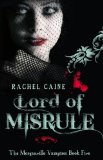 Lord of Misrule The Bestselling Action-Packed Series  9780749007577 Front Cover