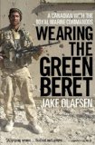 Wearing the Green Beret A Canadian with the Royal Marine Commandos 2012 9780771068577 Front Cover
