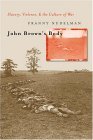 John Brown's Body Slavery, Violence, and the Culture of War  9780807855577 Front Cover