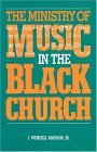 Ministry of Music in the Black Church  cover art
