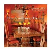 New Southwest Home Innovative Ideas for Every Room  9780873588577 Front Cover