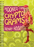 Hooked on Cryptograms 2010 9781402774577 Front Cover