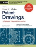 How to Make Patent Drawings A Patent It Yourself Companion 6th 2011 Revised  9781413312577 Front Cover
