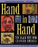 Hand in Hand Ten Black Men Who Changed America (Coretta Scott King Author Award Winner) cover art