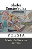Idades Sonambulas Poesia 2013 9781492717577 Front Cover