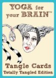 Yoga for Your Brain Totally Tangled Edition Tangle Cards  9781574213577 Front Cover