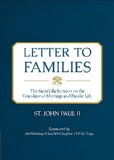 Letter to Families The Saint's Reflections on the Grandeur of Marriage and Family Life  9781622822577 Front Cover