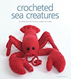 Crocheted Sea Creatures A Collection of Marine Mates to Make  9781861087577 Front Cover