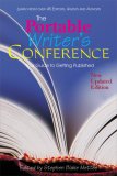 Portable Writers Conference Your Guide to Getting Published 2007 9781884956577 Front Cover