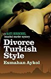 Divorce Turkish Style:  9781908524577 Front Cover